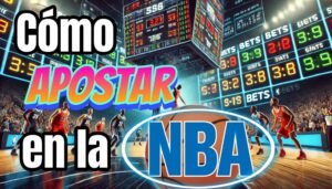 Como Apostar en la NBA